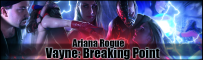 Vayne Breaking Point