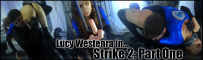 Lucia Strike 2 Pt1